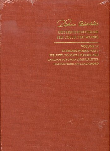 D. Buxtehude: The Collected Works 17