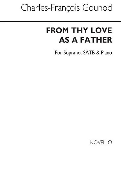 C. Gounod: From Thy Love As A Father