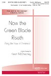 Now the Green Blade Riseth-Sing We Now Christmas