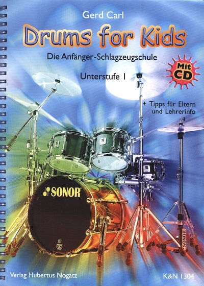 C. Gerd: Drums For Kids 1 - Unterstufe, Drst (+CD)