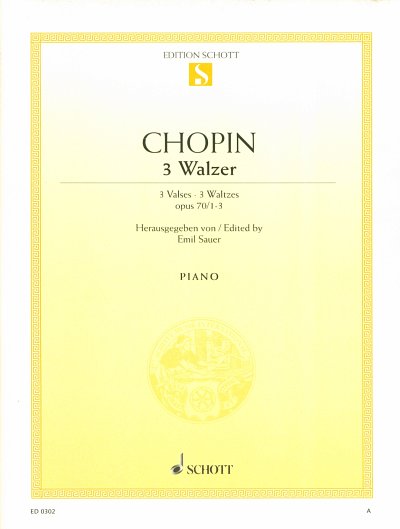 F. Chopin: 3 Walzer Ges-Dur, As-Dur und Des-Dur op. 70/1-3