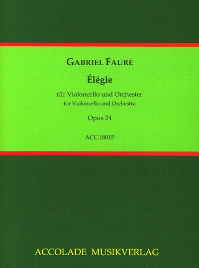 G. Fauré: Elegie op. 24, VcOrch (Part.)