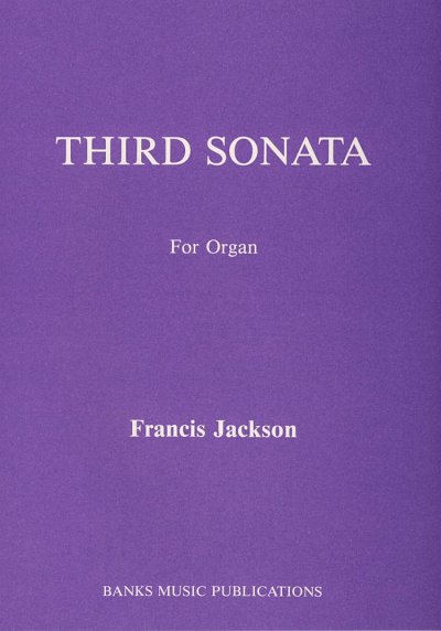 F. Jackson: Third Sonata, Org
