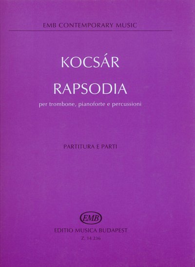 M. Kocsár: Rapsodia per trombone, piano, PosPercKlav (Pa+St)