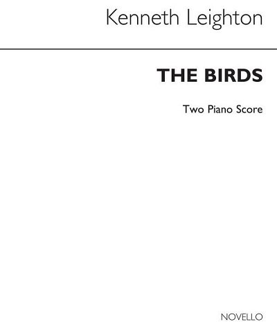 K. Leighton: The Birds (2 Piano Version) - Score (Part.)