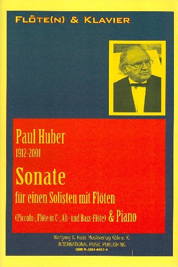 Huber Paul: Sonate Fuer Einen Solisten Mit Floeten