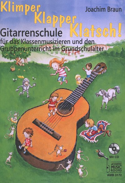 J. Braun: Klimper, Klapper, Klatsch!, Git (+CD)