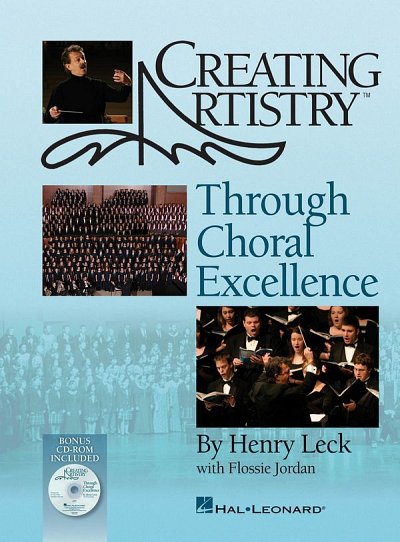 H. Leck: Creating Artistry Through Choral Excellence