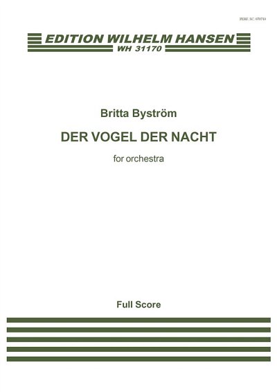 B. Byström: Der Vogel der Nacht, Sinfo (Part.)