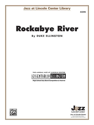 D. Ellington: Rockabye River, Jazzens (Part.)