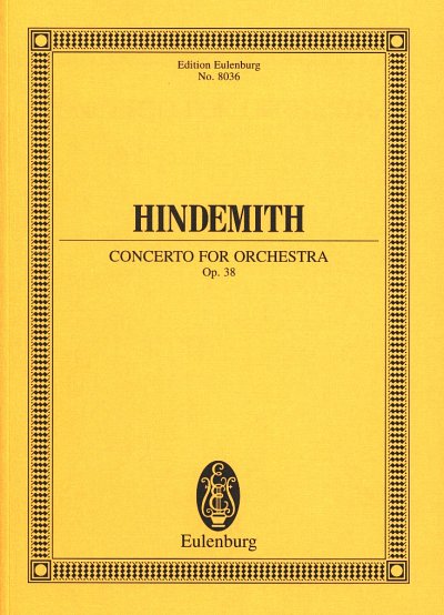 P. Hindemith: Konzert Op 38 Fuer Orchester Eulenburg Studien