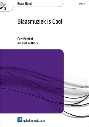 G. Bomhof: Blaasmuziek is Cool, Brassb (Pa+St)