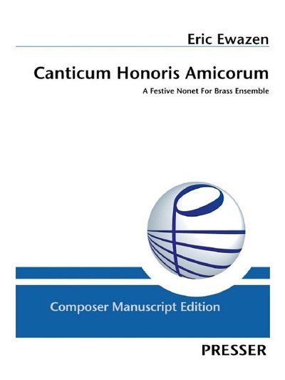 E. Ewazen: Canticum Honoris Amicorum