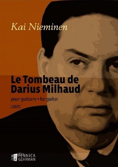 K. Nieminen: Le Tombeau de Darius Milhaud, Git