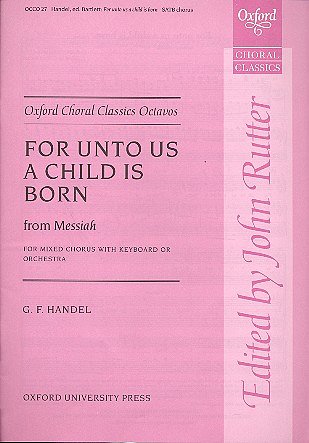 G.F. Händel: For Unto Us A Child Is Born (KA)