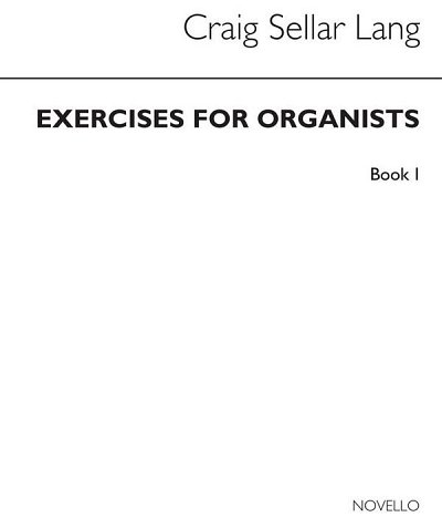Exercises For Organists Book 1, Org