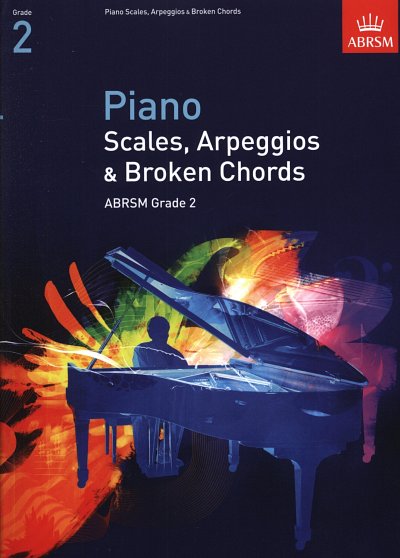 Piano Scales, Arpeggios & Broken Chords, Grade 2, Klav