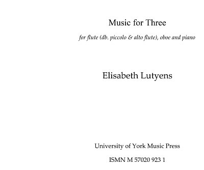E. Lutyens: Music for Three, Kamens (Pa+St)
