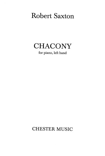 R. Saxton: Chacony For Piano, Left Hand, Klav