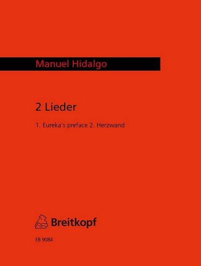 Hidalgo Manuel: Zwei Lieder