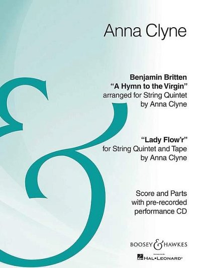 B. Britten: Hymn to the Virgin / Lady Flow'r