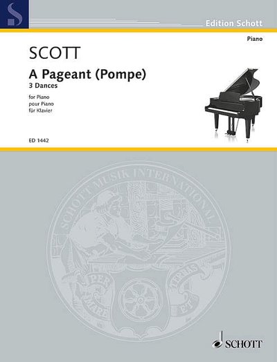 C. Scott: A Pageant (Pompe) , Klav