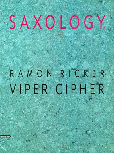 Ricker Ramon: Viper Cipher Saxology
