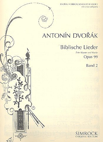 A. Dvo_ák: Biblische Lieder op. 99 Band 2, GesTiKlav