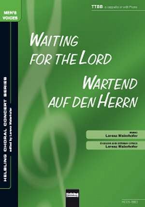 L. Maierhofer: Waiting For The Lord - Wartend Auf Den Herrn