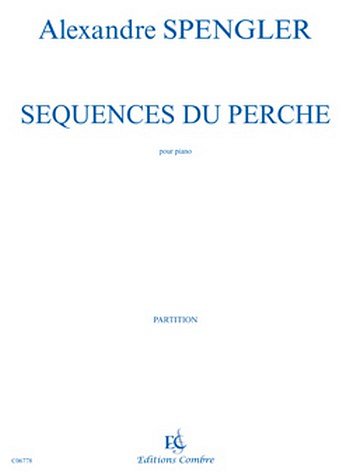A. Spengler: Sequences du Perche, Klav