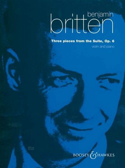 B. Britten: Three pieces from the suite, op. 6