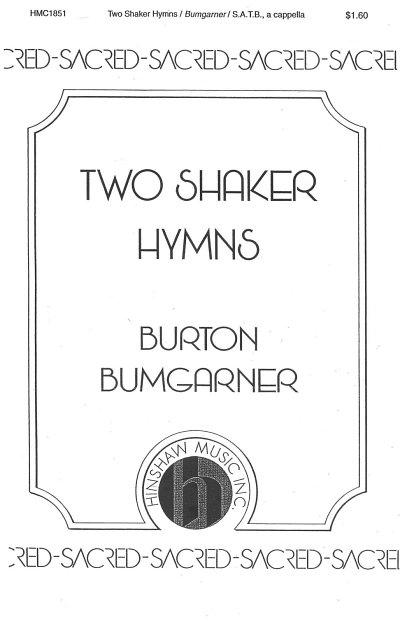 Two Shaker Hymns, GCh4 (Chpa)