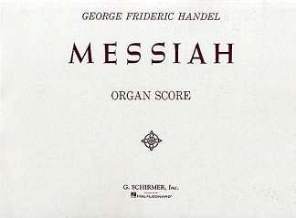 G.F. Händel: Messiah (Oratorio, 1741), Org (Chpa)