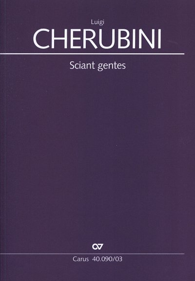 L. Cherubini: Sciant Gentes