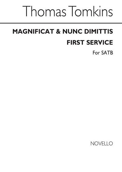 T. Tomkins: Magnificat & Nunc Dimittis First, GchKlav (Chpa)