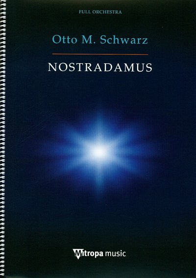 O.M. Schwarz: Nostradamus, Sinfo (Pa+St)