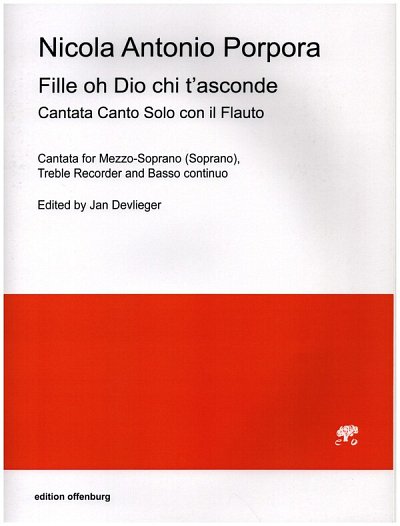 N.A. Porpora: Fille oh Dio chi t'asconde (Pa+St)