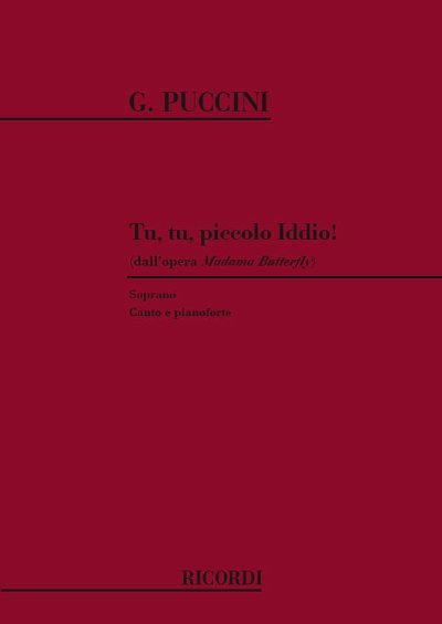 G. Puccini: Madame Butterfly: Tu, Tu, Piccolo Iddio, GesKlav