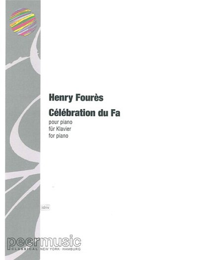 Foures Henry: Celebration Du Fa