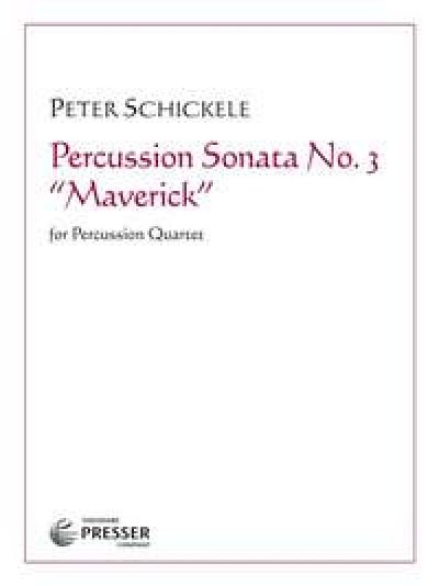 Bach, P. D. Q.: Percussion Sonata No. 3 "Maverick"