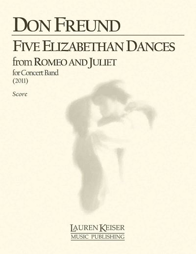 Five Elizabethan Dances from Romeo and Juli, HolzEns (Part.)