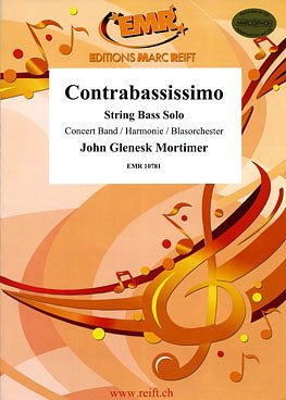 J.G. Mortimer: Contrabassissimo (String Bass Solo)