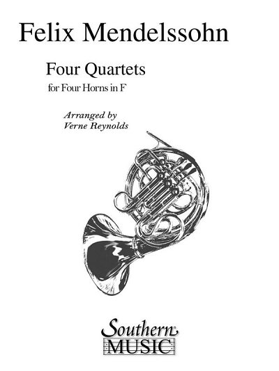 F. Mendelssohn Bartholdy: Four (4) Quartets