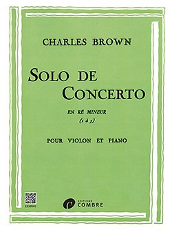 C. Brown: Solo de concerto en ré min., VlKlav (KlavpaSt)