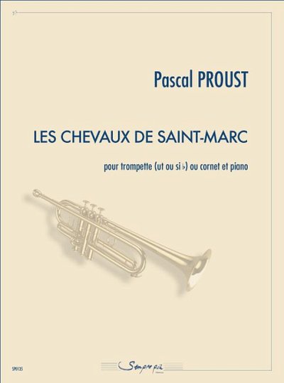 P. Proust: Les Chevaux de Saint-Marc, TrpKlav (KlavpaSt)
