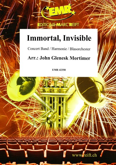 J.G. Mortimer: Immortal, Invisible, Blaso (Pa+St)