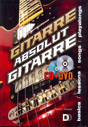 D. Kessler: Gitarre - Absolut Gitarre, Git (+CDDVD)