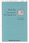 J. Althouse: With This Communion, We Thank You