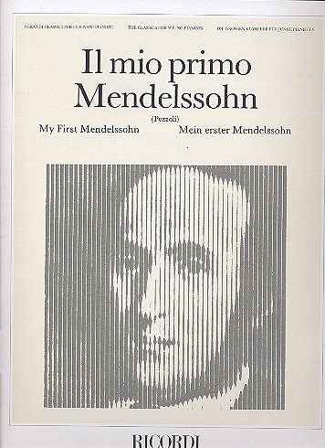 F. Mendelssohn Barth: Il Mio Primo Mendelssohn, Klav