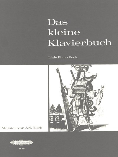 Kleines Klavierbuch 1 - Meister Vor Bach